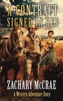 Contract Signed in Red: A Classic Western Adventure