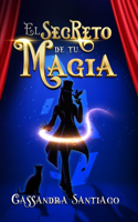 secreto de tu magia