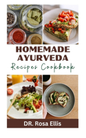 Homemade Ayurveda Recipes Cookbook