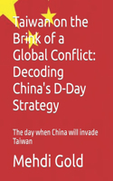 Taiwan on the Brink of a Global Conflict