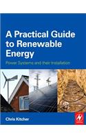 Practical Guide to Renewable Energy