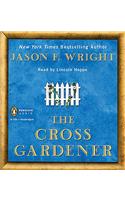 The Cross Gardener