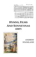 Hymns, Films And Sonnetinas (2007)