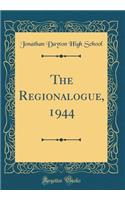 The Regionalogue, 1944 (Classic Reprint)