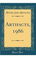 Artifacts, 1986 (Classic Reprint)