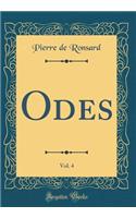 Odes, Vol. 4 (Classic Reprint)