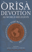 Òrìsà Devotion as World Religion