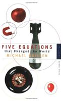 Five Equations That Changed the World