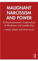 Malignant Narcissism and Power