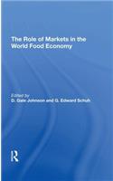 Role of Markets in the World Food Economy