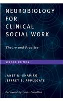 Neurobiology for Clinical Social Work, Second Edition