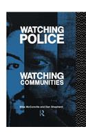 Watching Police, Watching Communities