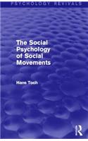The Social Psychology of Social Movements (Psychology Revivals)