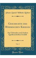Geschichte Des Böhmischen Krieges, Vol. 3