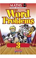Maths Plus Word Problems 3: Pupil Book