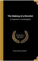 Making of a Novelist: An Experiment in Autobiography