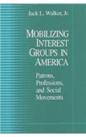 Mobilizing Interest Groups in America