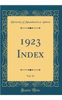 1923 Index, Vol. 53 (Classic Reprint)