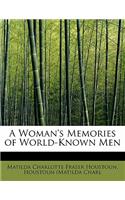A Woman's Memories of World-Known Men