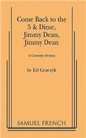 Come Back to the 5 and Dime, Jimmy Dean: A Comedy Drama(English)