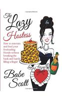 The Lazy Hostess