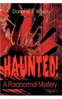 Haunted!