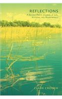 Reflections: A Second Poetic Journal of Life, Attitude, and Remembrance(English)