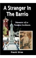 A Stranger in the Barrio