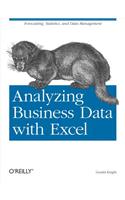 Analyzing Business Data with Excel: Forecasting, Statistics, and Data Management