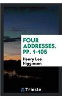 Four Addresses. pp. 1-105