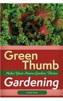 Green Thumb Gardening