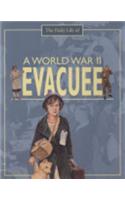 A Day in the Life of a... World War II Evacuee