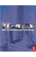 New Architecture and Technology