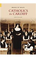 Catholics in Cardiff: Images of Wales
