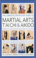 Complete Step-by-step Guide to Martial Arts, Tai Chi and Aikido