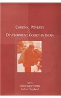 Chronic Poverty and Development Policy in India