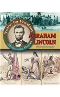 Abraham Lincoln: The Great Emancipator(Voices for Freedom)