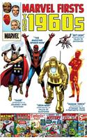 Marvel Firsts: The 1960s: The 1960s