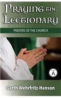 Praying the Lectionary, Cycle A: Prayers of the Church
