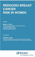 Reducing Breast Cancer Risk in Women