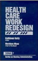 Health Care Work Redesign