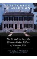 Restoring Shakertown