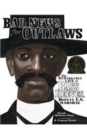 Bad News for Outlaws