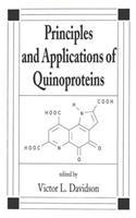 Principles and Applications of Quinoproteins