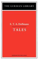 Tales: E.T.A. Hoffmann