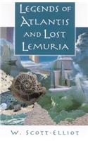 Legends of Atlantis and Lost Lemuria