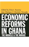 Economic Reforms in Ghana