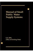 Manual of Small Public Water Supply Systems