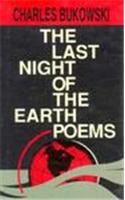 The Last Night of the Earth Poems