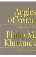 Angles of Vision: A Memior of My Lives